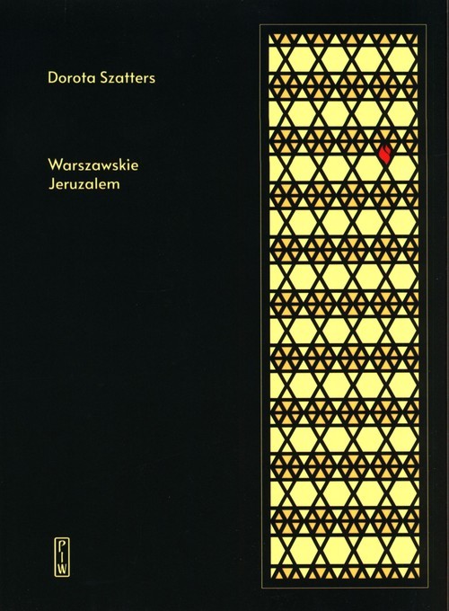 okładka Warszawskie Jeruzalem książka | Dorota Szatters