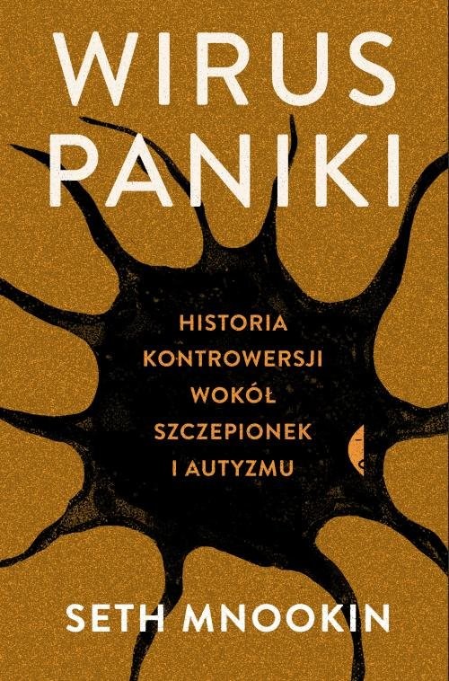 okładka Wirus paniki Historia kontrowersji wokół szczepionek i autyzmu książka | Seth Mnookin