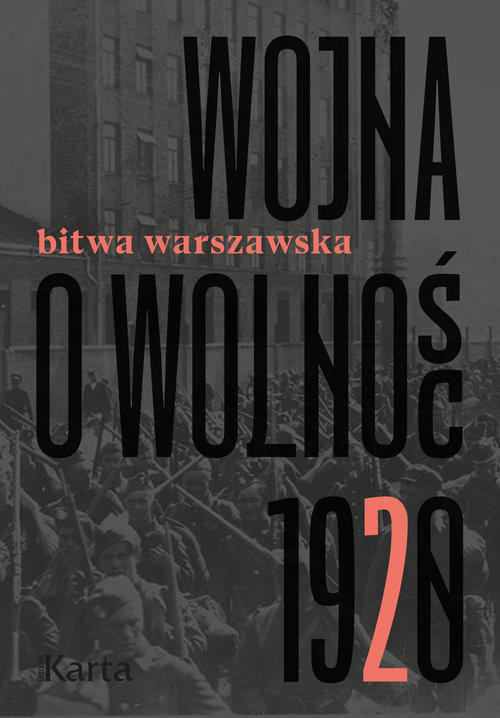 okładka Wojna o wolność 1920 Tom 2 Bitwa warszawska książka