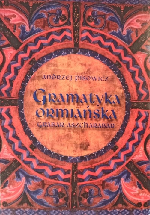 okładka Gramatyka ormiańska grabar - aszcharabar książka | Andrzej Pisowicz
