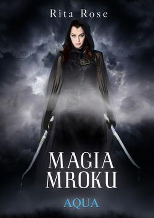 okładka Magia Mroku Aqua książka | Rita Rose