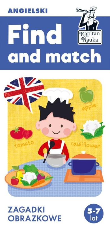 okładka Kapitan Nauka Find and match Angielski Zagadki obrazkowe 5-7 lat książka | Dorota Kondrat