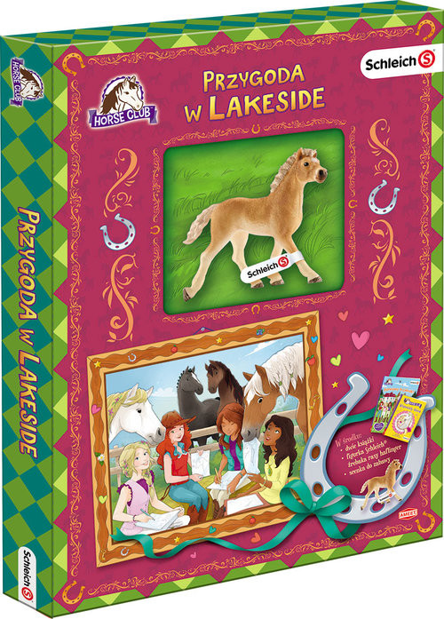 okładka Schleich Horse Club Przygoda w Lakeside. Z LAD-8402 książka | Opracowania Zbiorowe