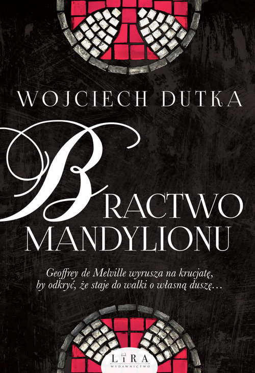 okładka Bractwo mandylionu książka | Wojciech Dutka