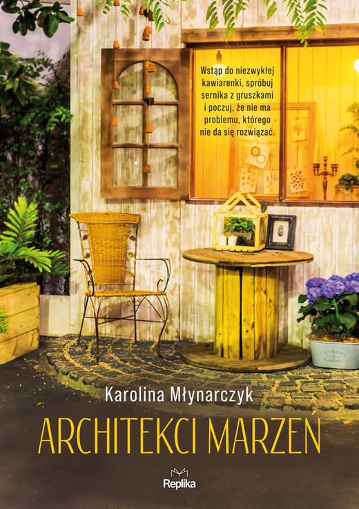 okładka Architekci marzeń książka | Młynarczyk Karolina