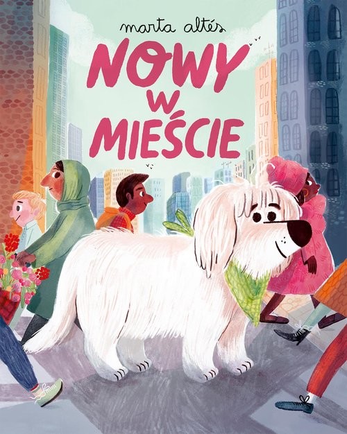 okładka Nowy w mieście książka | Altes Marta