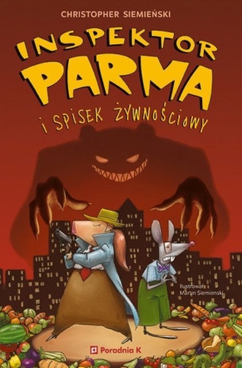 okładka Inspektor Parma i spisek żywnościowy książka | Christopher Siemieński