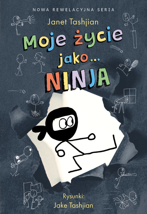 okładka Moje życie jako… ninja książka | Tashjian Janet