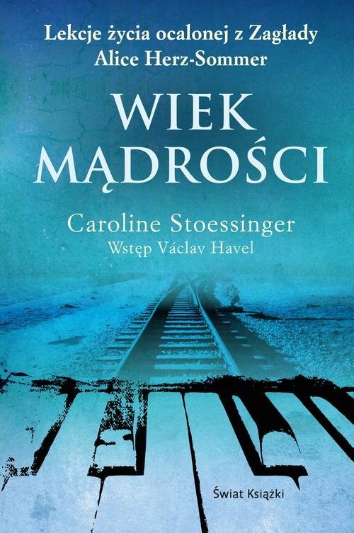 okładka Wiek mądrości książka | Caroline Stoessinger