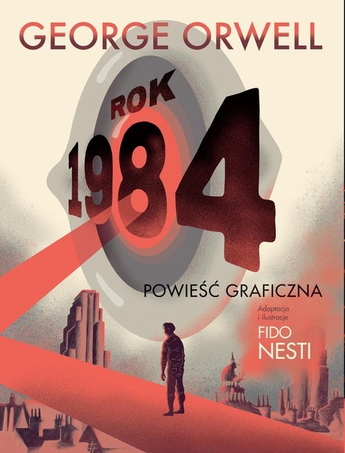 okładka Rok 1984 Powieśc graficzna książka | George Orwell