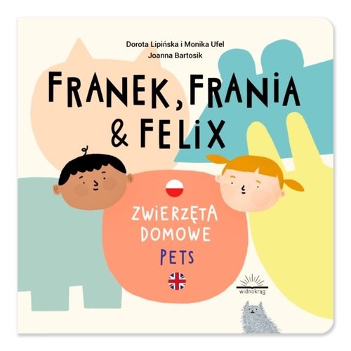 okładka Franek Frania i Felix Zwierzęta domowe Pets książka