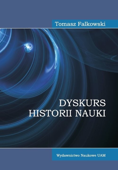 okładka Dyskurs historii nauki książka | Falkowski Tomasz