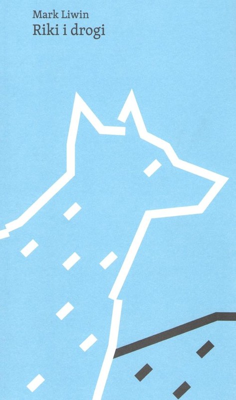 okładka Riki i drogi książka | Liwin Mark