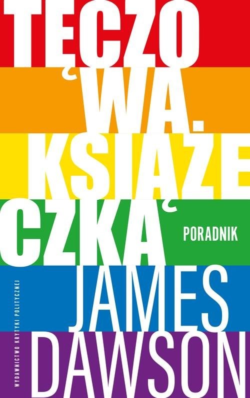 okładka Tęczowa książeczka Poradnik książka | James Dawson