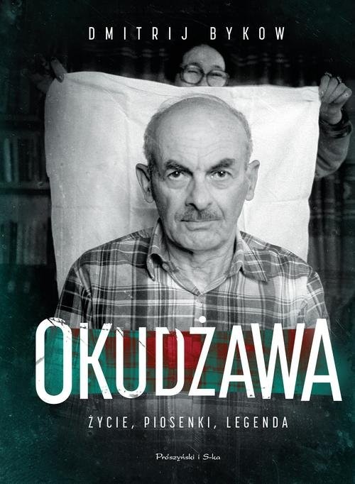 okładka Okudżawa Życie piosenki legenda książka | Dmitrij Bykow