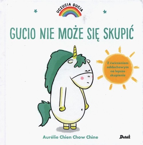 okładka Uczucia Gucia Gucio nie może się skupić książka | Aurelie Chien, Chow Chine