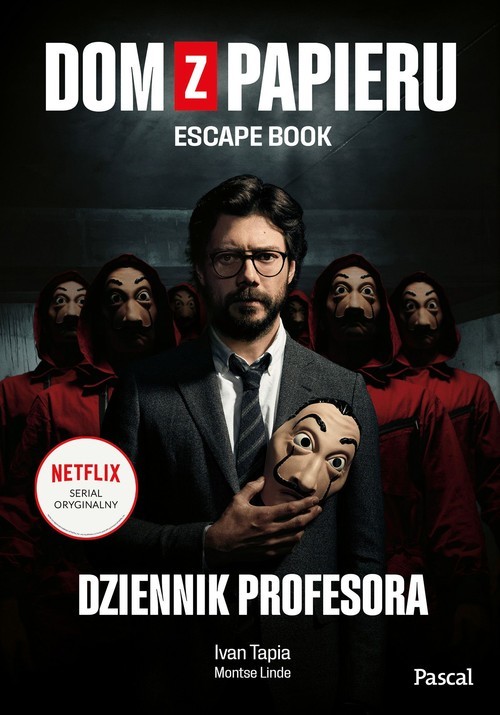 okładka Dom z papieru Escape book książka | Ivan Tapia, Montse Linde
