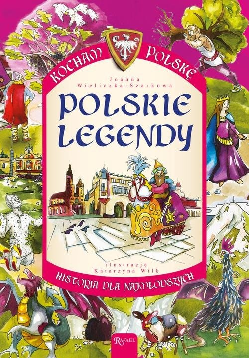okładka Kocham Polskę Polskie legendy książka | Joanna Szarkowa