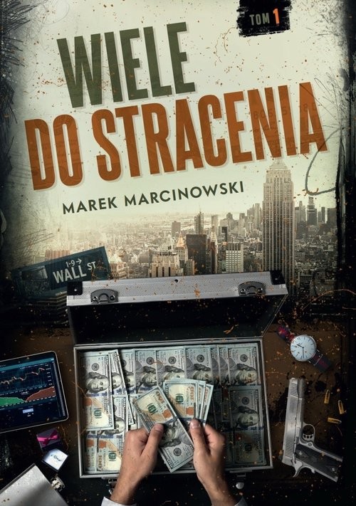 okładka Wiele do stracenia książka | Marcinkowski Marek