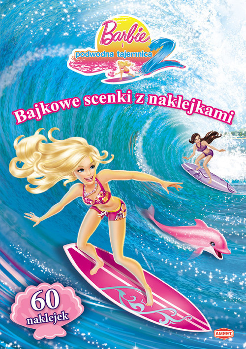 okładka Barbie i podwodna tajemnica 2 Bajkowe scenki z naklejkami SC109 książka