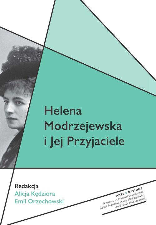 okładka Helena Modrzejewska i Jej Przyjaciele książka | Alicja Kędziora, Emil Orzechowski