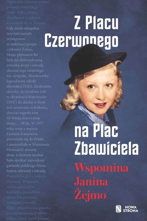 okładka Z Placu Czerwonego na Plac Zbawiciela Wspomina Janina Żejmo książka | Janina Żejmo