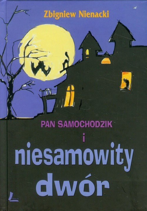 okładka Pan Samochodzik i niesamowity dwór książka | Zbigniew Nienacki