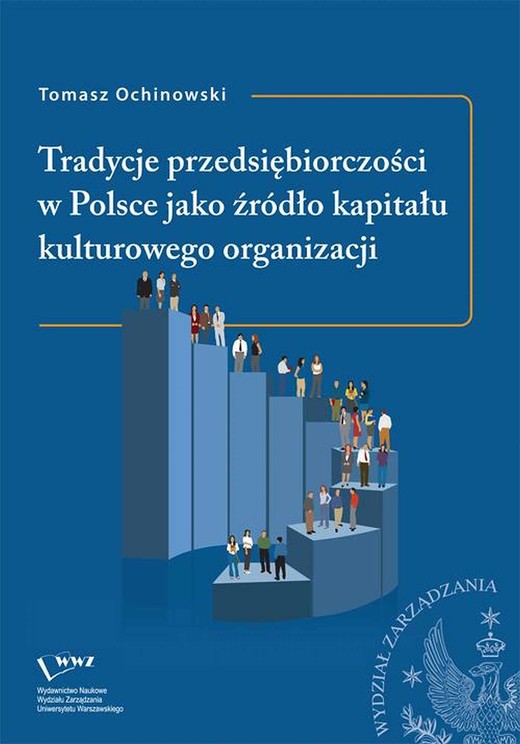 okładka Tradycje przedsiębiorczości w Polsce jako źródło kapitału kulturowego organizacji ebook | pdf | Tomasz Ochinowski