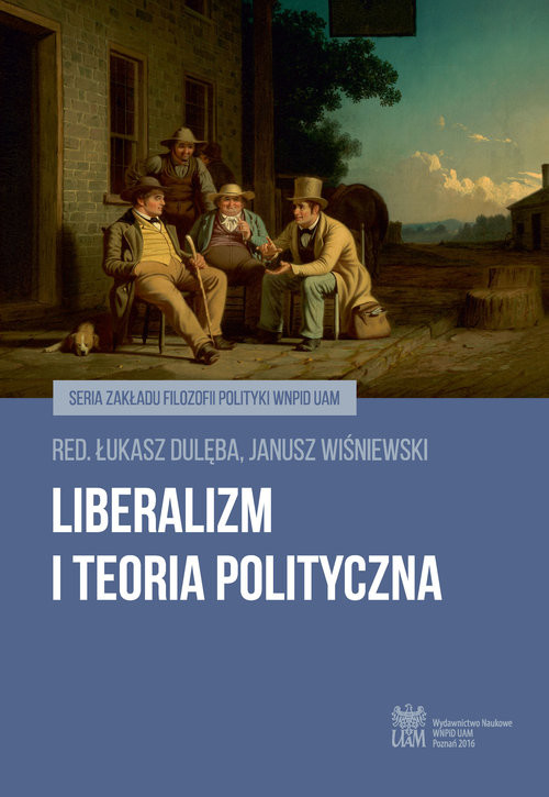 okładka Liberalizm i teoria polityczna książka