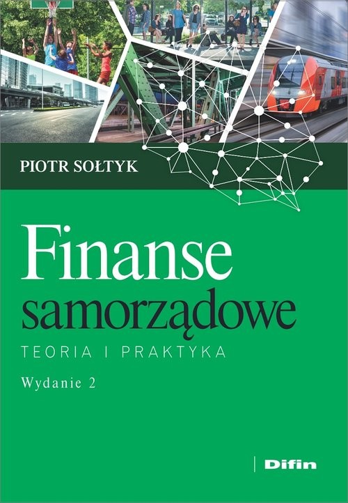 okładka Finanse samorządowe Teoria i praktyka książka | Piotr Sołtyk