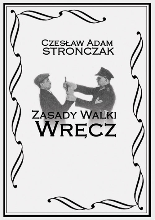 okładka Zasady Walki Wręcz książka | Czesław Adam Stronczak