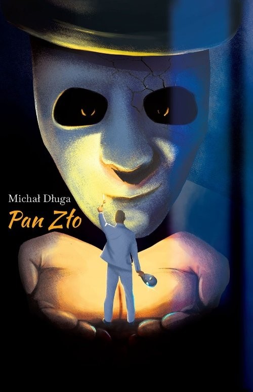 okładka Pan Zło książka | Długa Michał