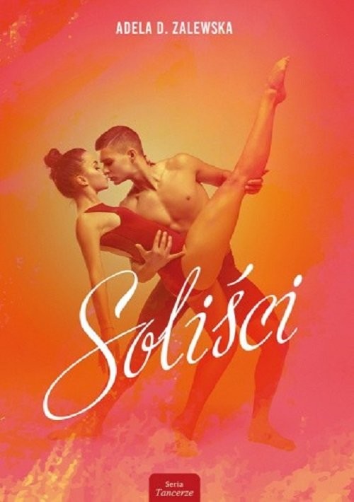okładka Soliści książka | Adela D. Zalewska