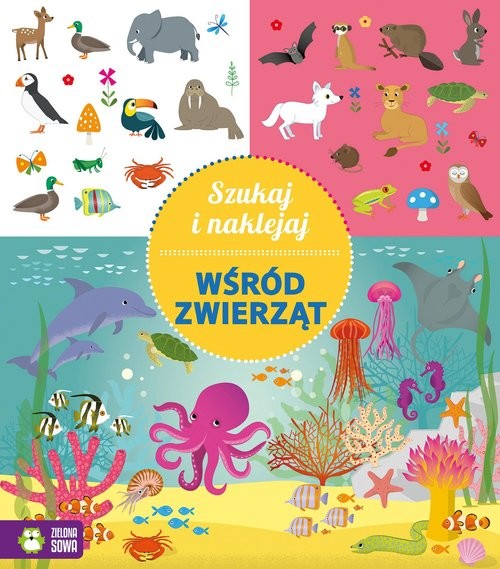 okładka Szukaj i naklejaj Wśród zwierząt książka