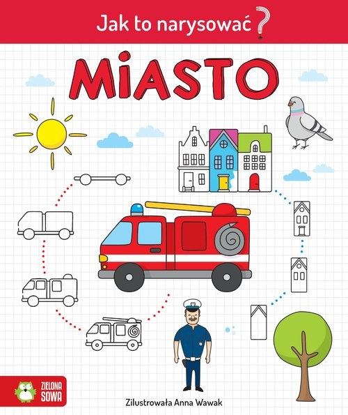 okładka Jak to narysować? Miasto książka | Opracowania Zbiorowe