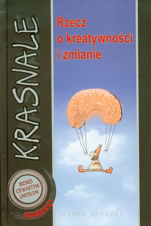 okładka Krasnale Rzecz o kreatywności i zmianie książka | Marek Stączek