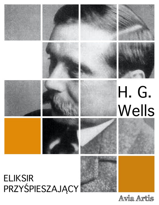 okładka Eliksir przyśpieszający ebook | epub, mobi | Herbert George Wells