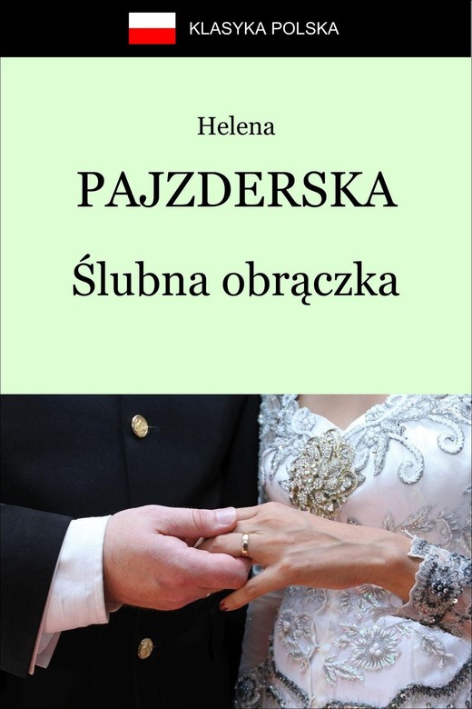 okładka Ślubna obrączka ebook | epub, mobi | Helena Pajzderska