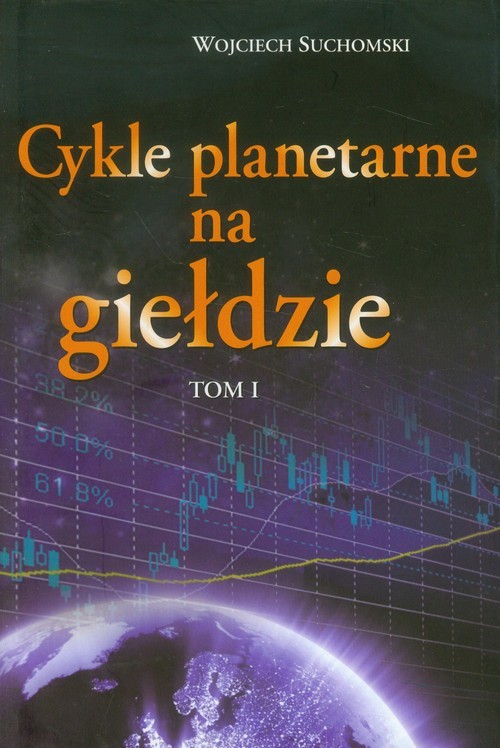okładka Cykle planetarne na giełdzie Tom 1 książka | Suchomski Wojciech