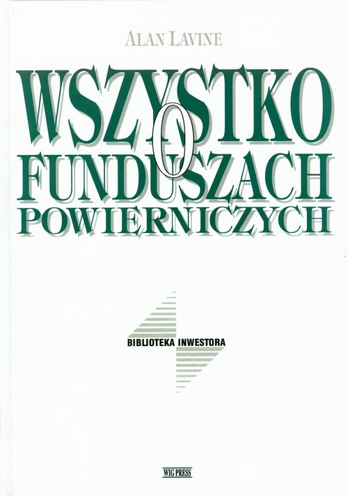 okładka Wszystko o funduszach powierniczych książka | Alan Lavine