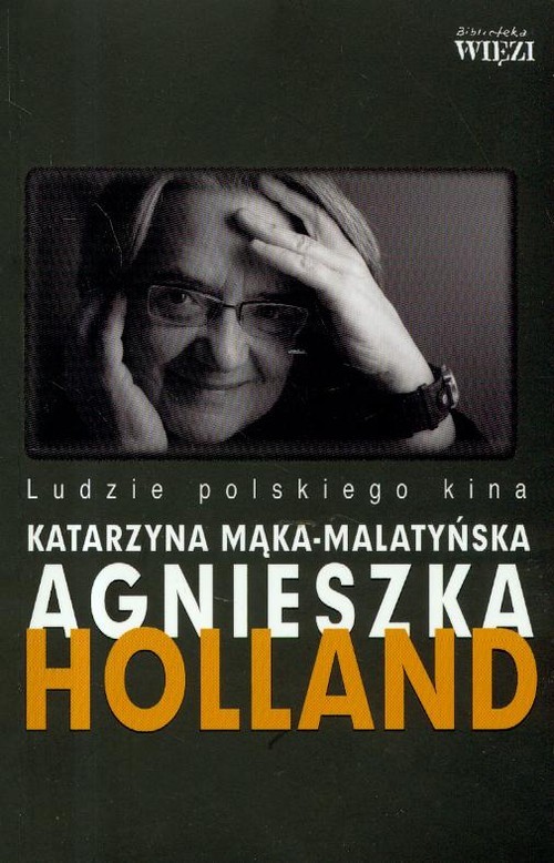 okładka Holland Agnieszka książka | Katarzyna Mąka-Malatyńska