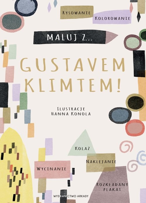 okładka Maluj z Gustavem Klimtem! książka