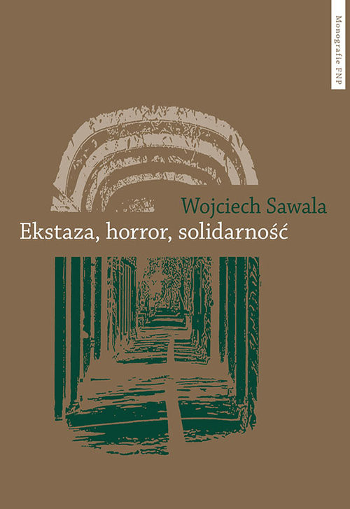 okładka Ekstaza horror solidarność książka | Sawala Wojciech