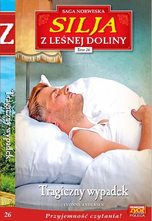 okładka Silja z Leśnej Doliny Tom 26 Tragiczny wypadek książka | Yvonne Andersen
