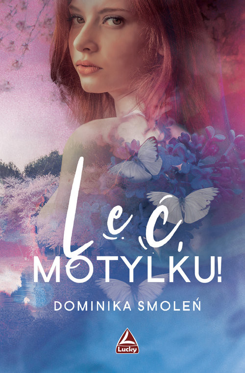 okładka Leć Motylku! książka | Smoleń Dominika