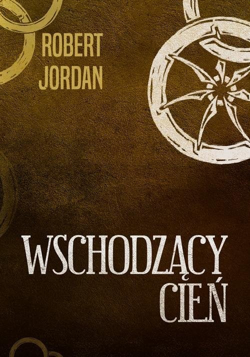 okładka Wschodzący cień książka | Robert Jordan