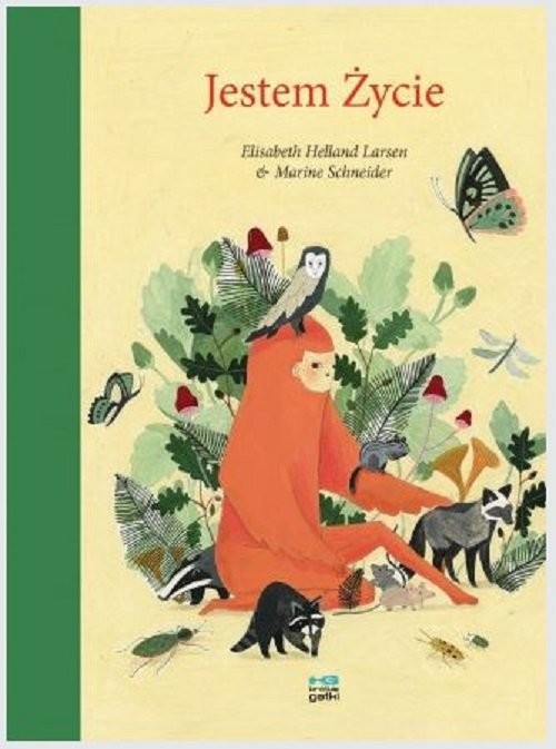 okładka Jestem Życie książka | Larsen Elisabeth Helland, Marine Schneider