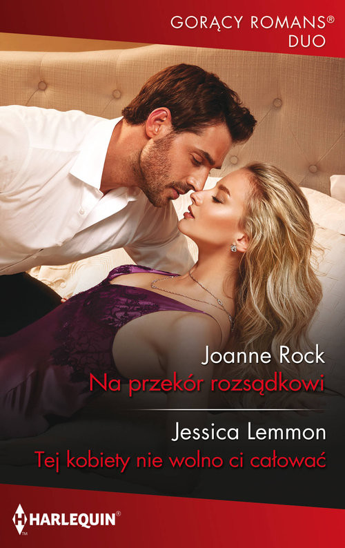 okładka Na przekór rozsądkowi książka | Joanne Rock, Jessica Lemmon