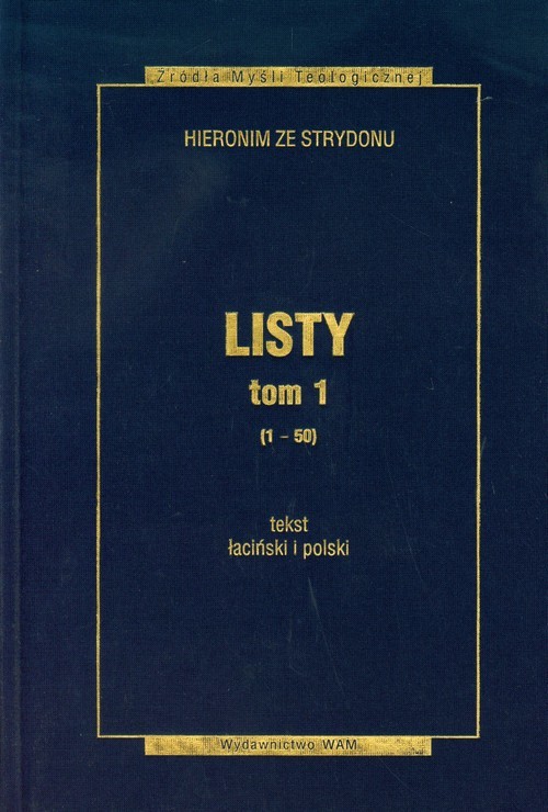 okładka Listy Tom 1 1-50. Tekst łaciński i polski książka | Hieronim ze Strydonu