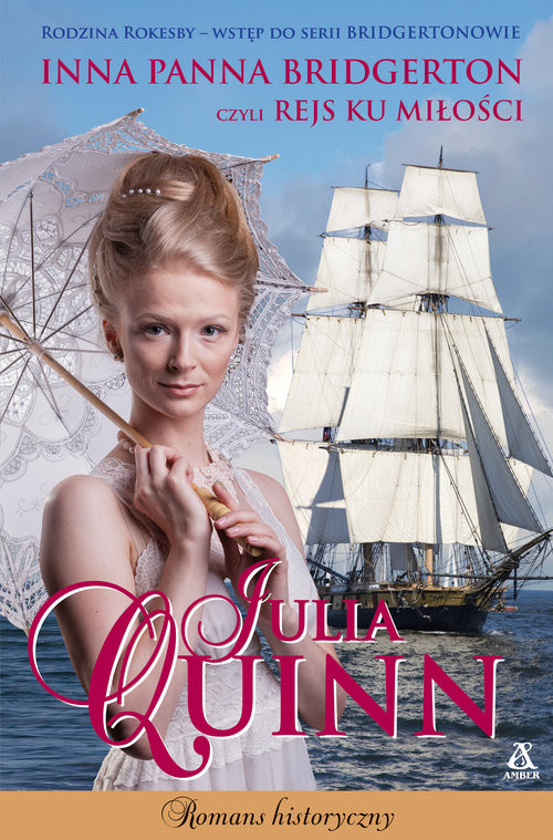 okładka Inna panna Bridgerton czyli rejs ku miłości książka | Julia Quinn